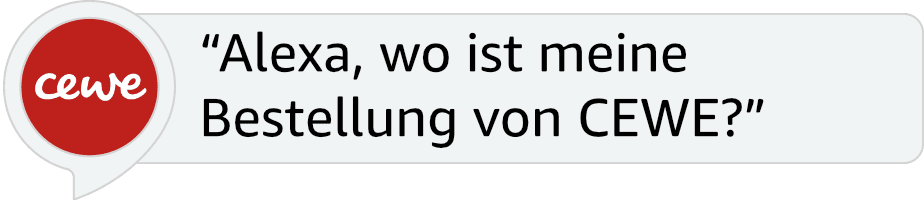 Alexa-Utterance mit CEWE-Logo: 'Alexa, wo ist meine Bestellung von CEWE?'