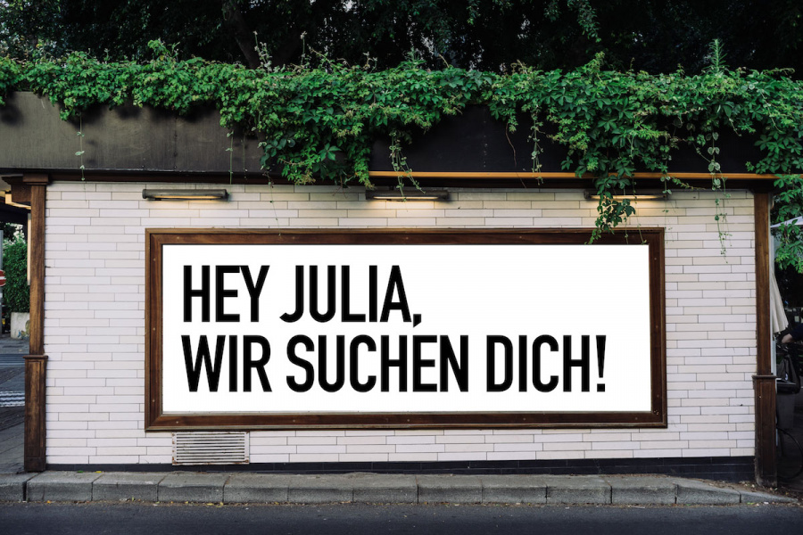 plakat-wand-hey-julia-wir-suchen-dich